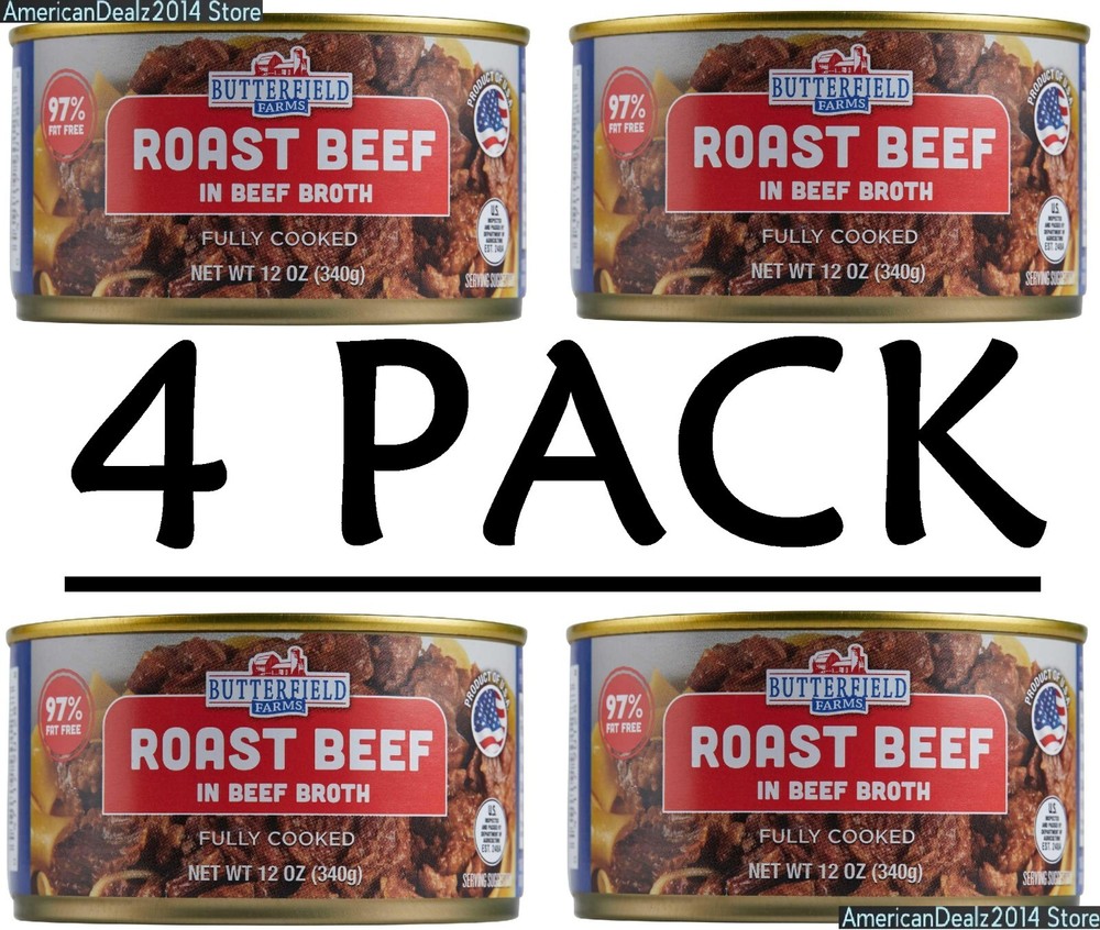 4 PACK – Butterfield Farms Roast Beef in Beef Broth 12 oz (Total 48 oz) F1